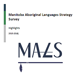 Manitoba Aboriginal Languages Strategy Survey - Highlight 2015-2016